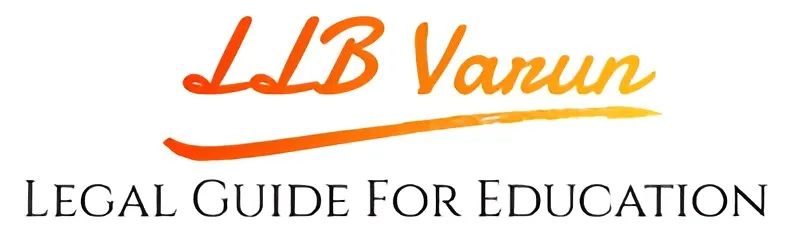 LLB Varun - Legal Guide For Education