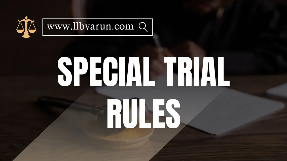 Special Trial Rules