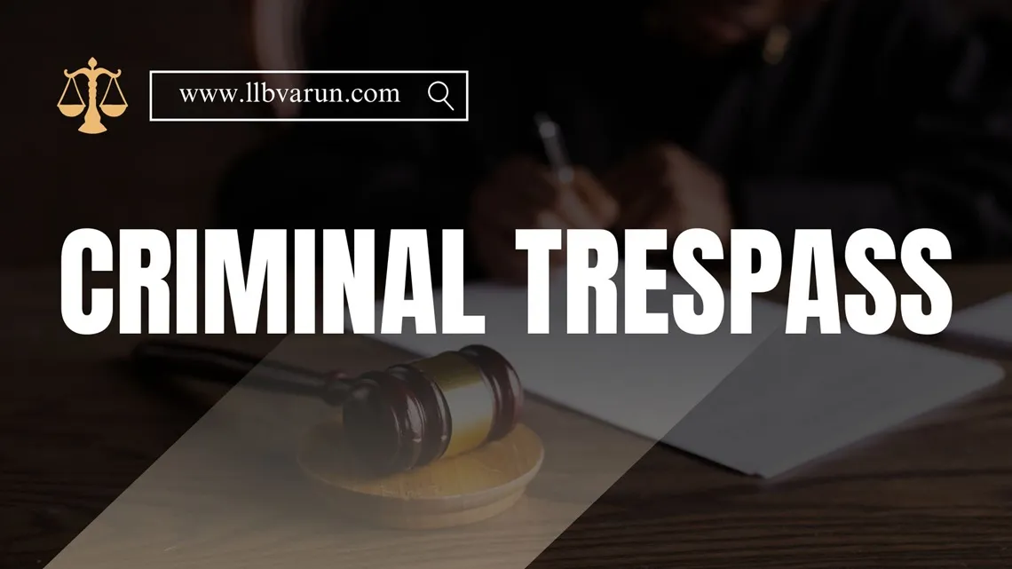 Criminal Trespass