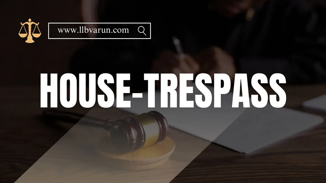 House-Trespass